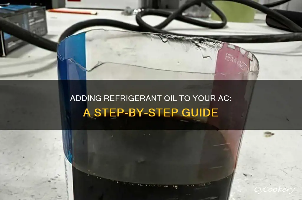 how to add refrigerant oil to ac