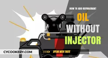 Adding Refrigerant Oil Without an Injector: A Step-by-Step Guide