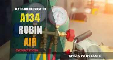 Adding Refrigerant to A134 Robin Air: A Step-by-Step Guide