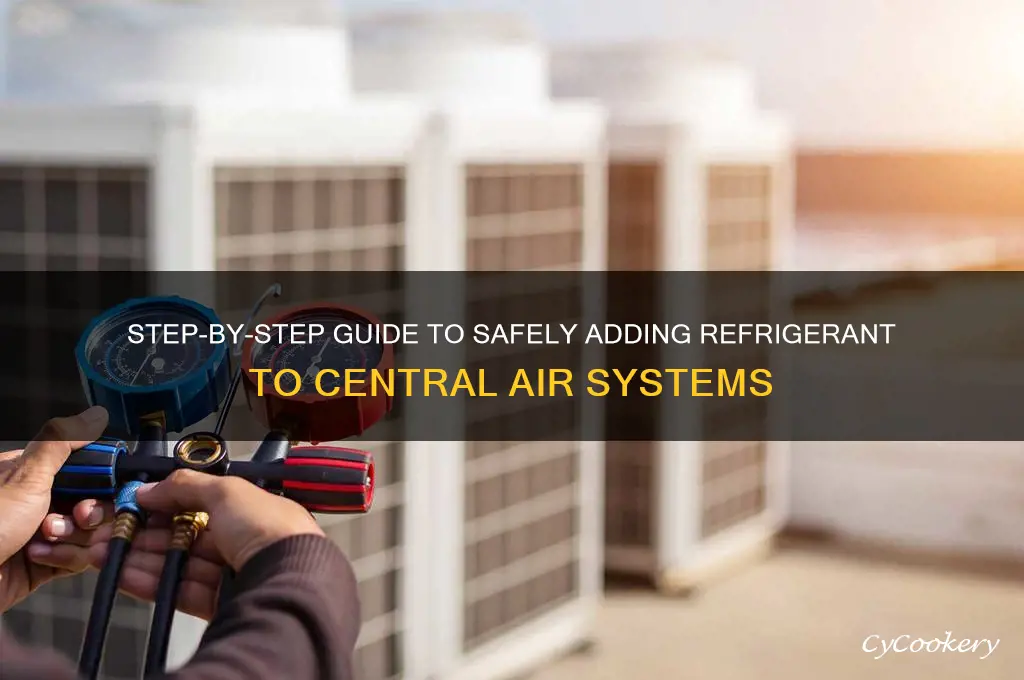how to add refrigerant to central air