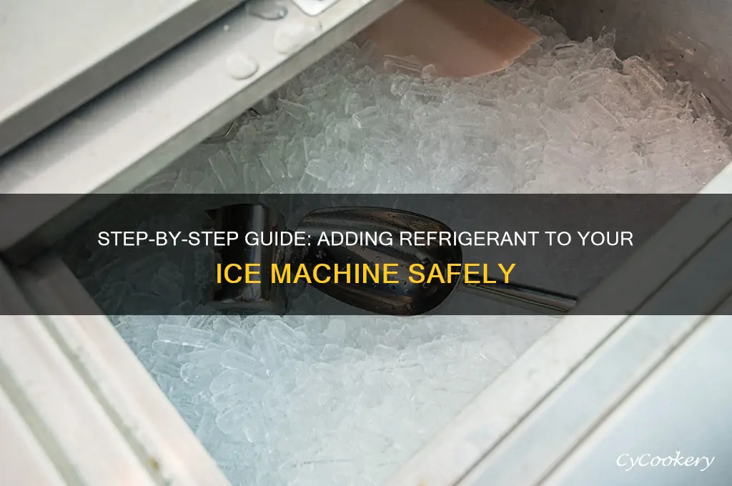 how to add refrigerant to ice machine