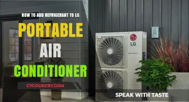 Adding Refrigerant to Your LG Portable AC: A Step-by-Step Guide