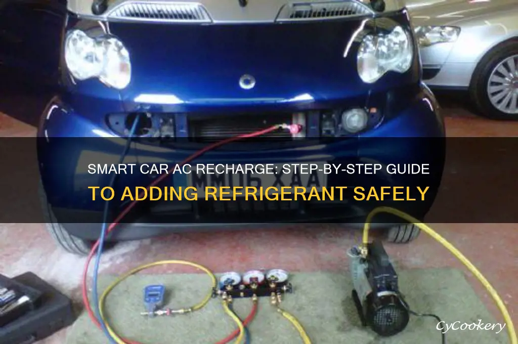 how to add refrigerant to smart car ac
