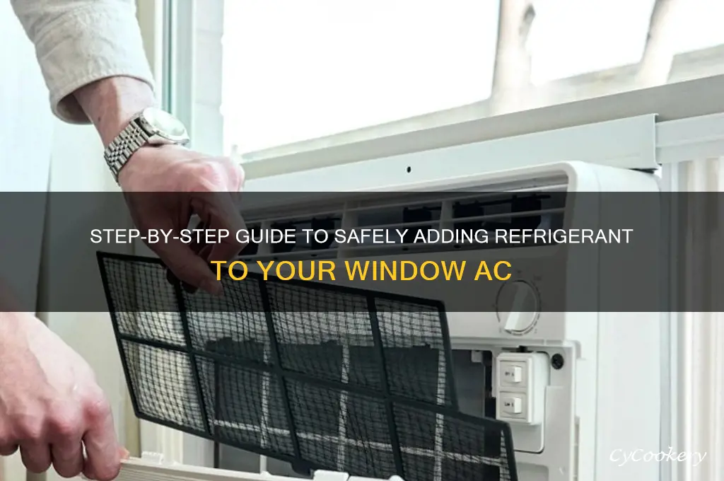 how to add refrigerant to window ac