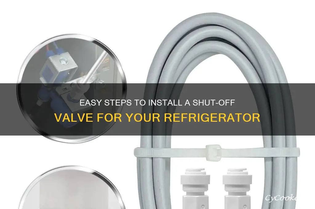 how to add shut off valve refrigerator