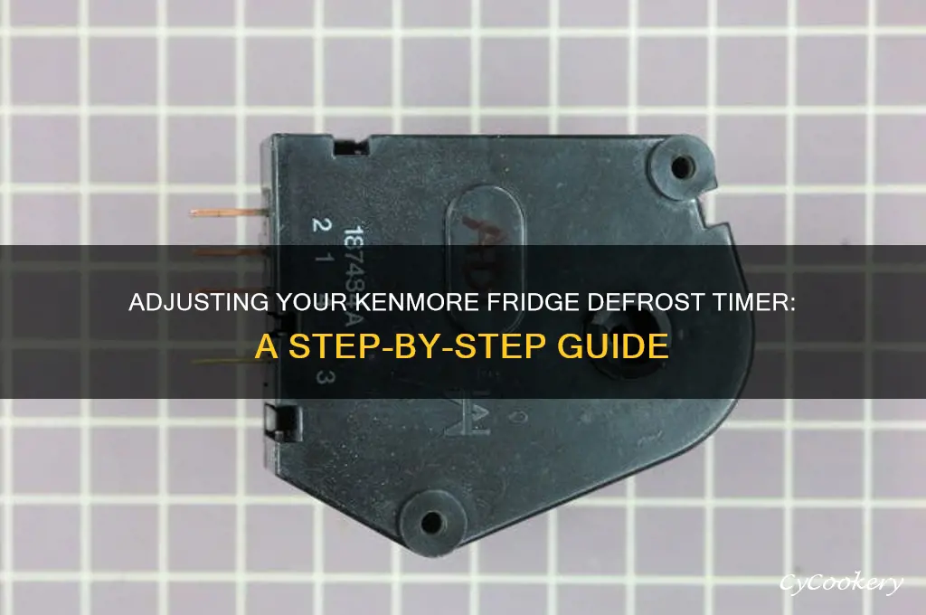 how to adjust defrost timer on kenmore refrigerator