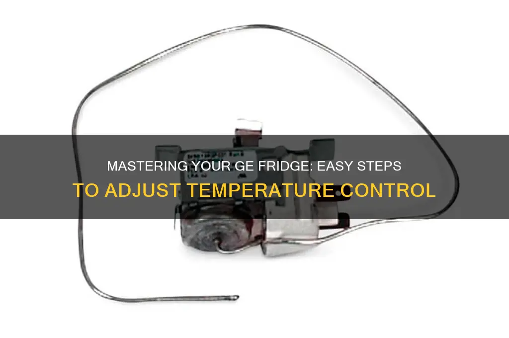 how to adjust ge refrigerator temperature control