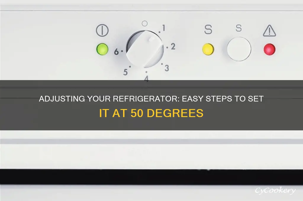 how to adjust refrigerator to 50 degrees
