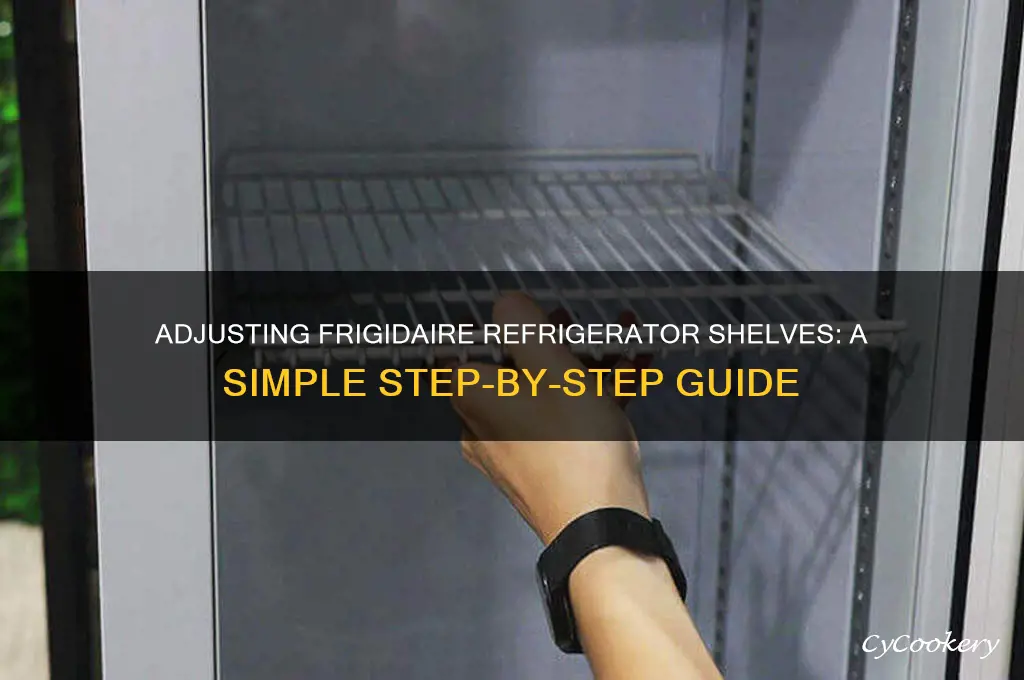 how to adjust shelves in frigidaire refrigerator