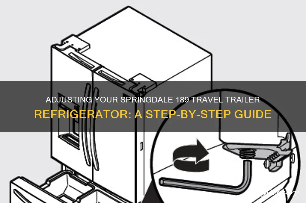 how to adjust springdale 189 travel trailer refrigerator