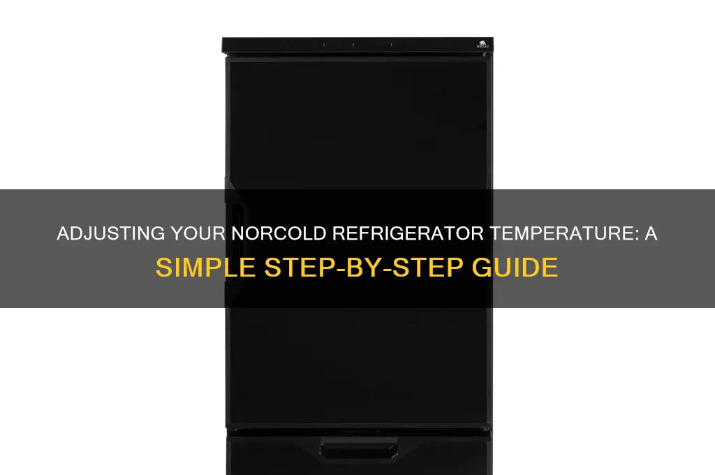 how to adjust temp on norcold refrigerator
