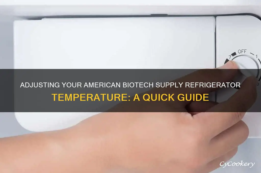 how to adjust temperature on american biotech supply refrigerator
