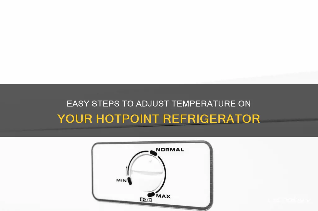 how to adjust temperature on hotpoint refrigerator