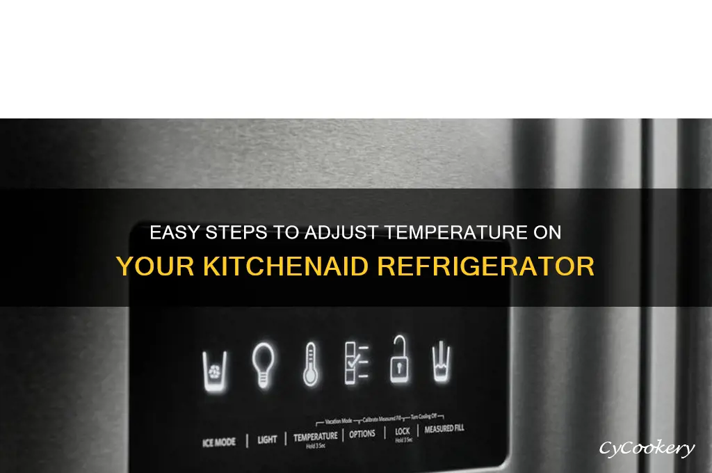 how to adjust temperature on kitchenaid refrigerator