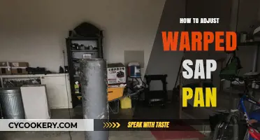Adjusting a Warped Sap Pan: Tips and Tricks