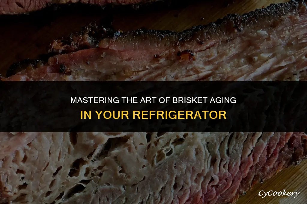 how to age a brisket in the refrigerator