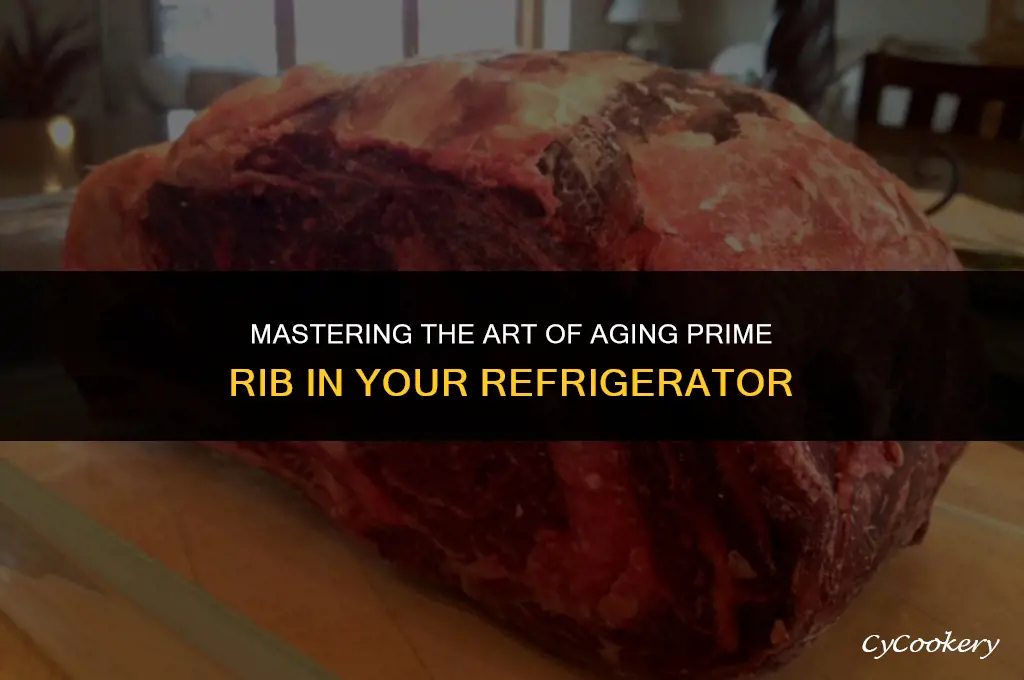 how to age a prime rib in the refrigerator