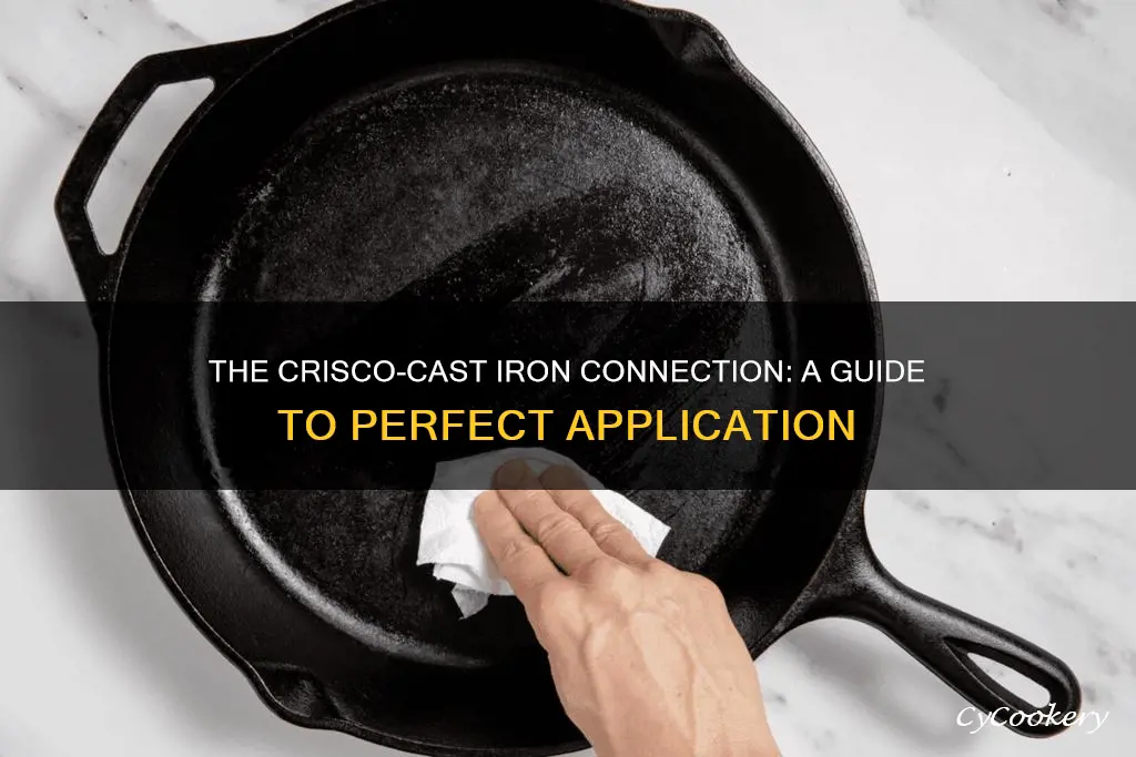 how to apply crisco to cast iron pan