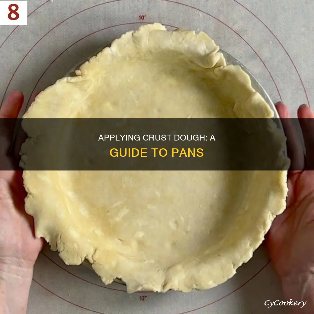 how to apply crust dough to pan