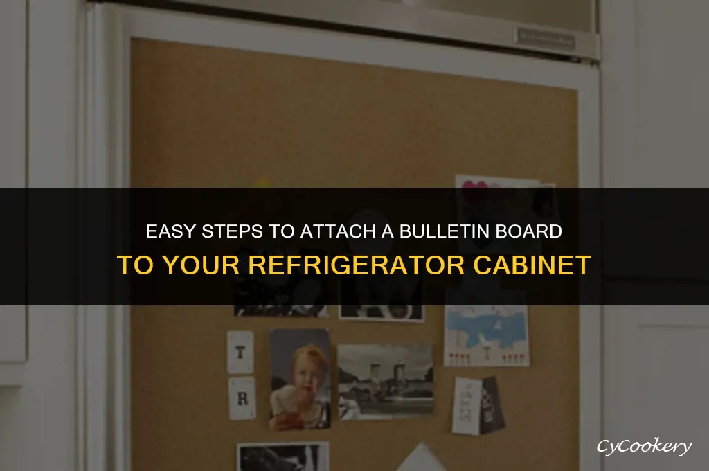 how to attach bulletin board to refrigerator cabinet