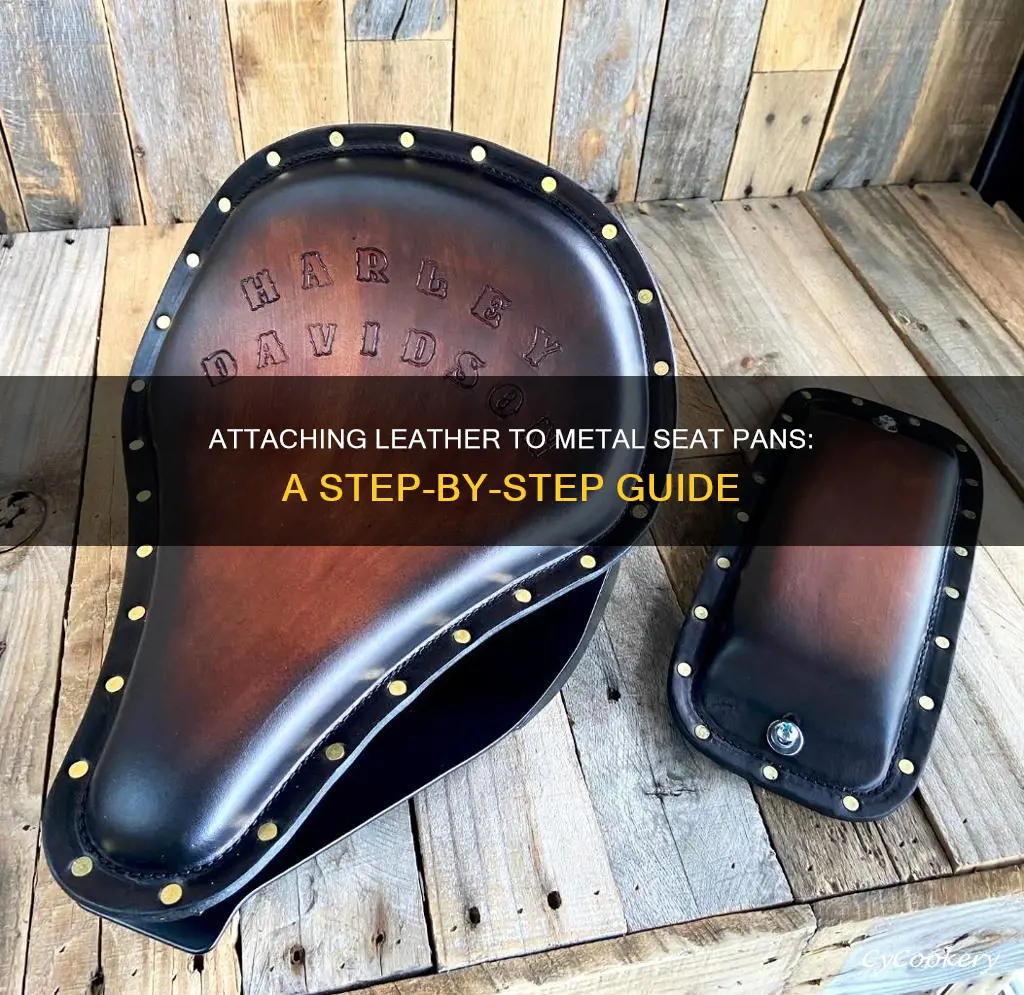 how to attach leather to metal seat pan