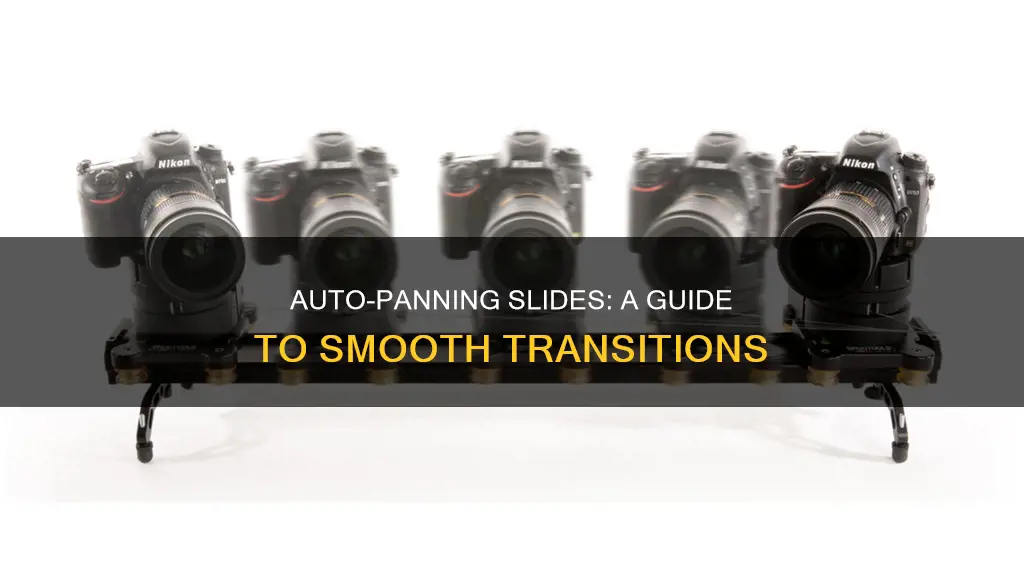 how to automatically pan between slides