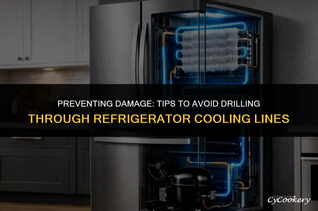 how to avoid drilling through cooling lines refrigerator