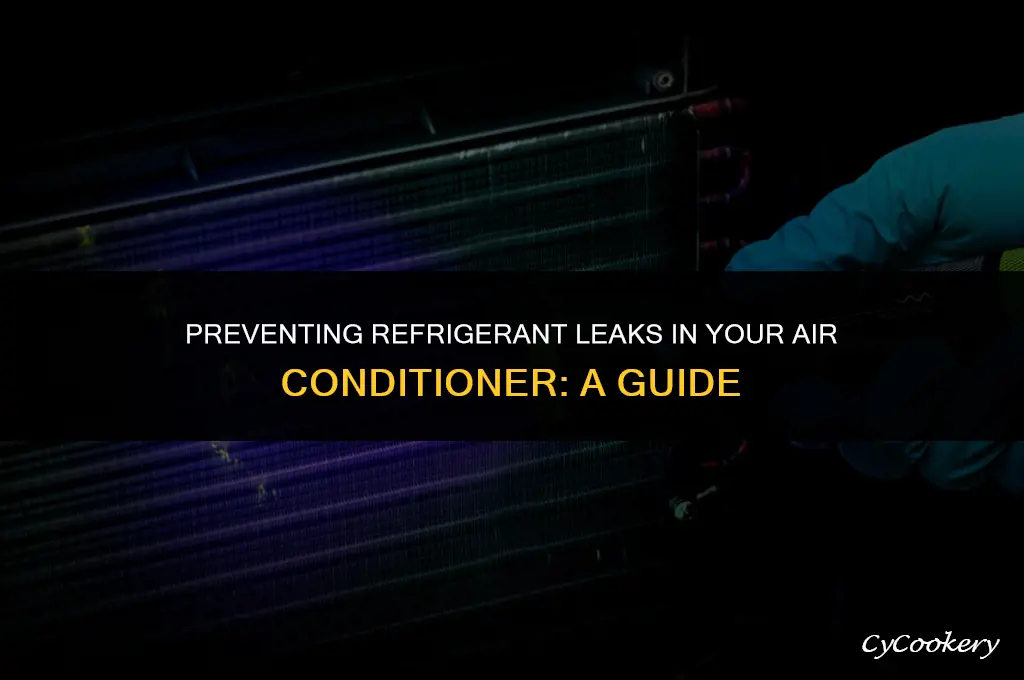 how to avoid leakage of refrigerant in air conditioner