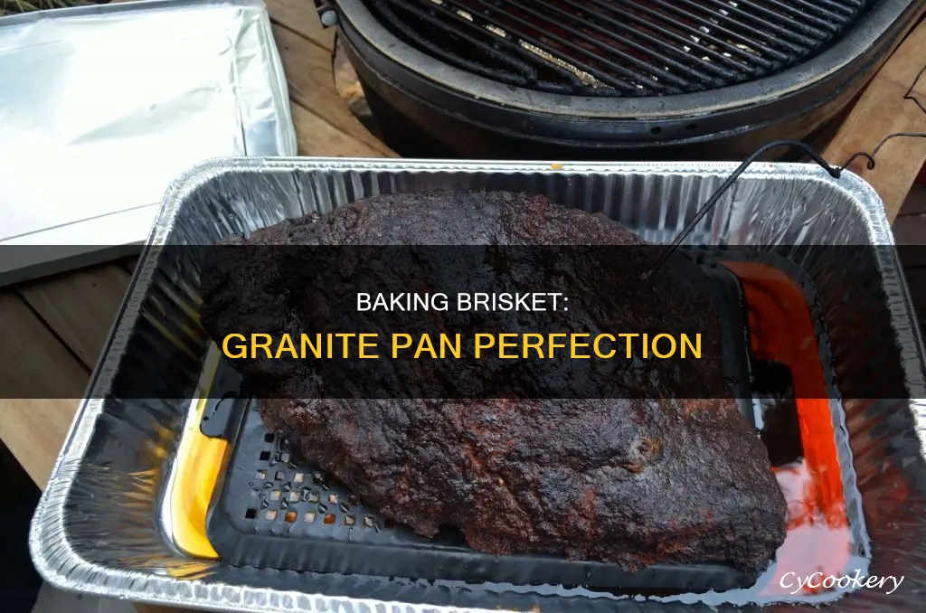 how to bake a brisket in a granite roasting pan