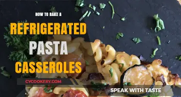 Easy Steps to Bake Refrigerated Pasta Casseroles Perfectly Every Time