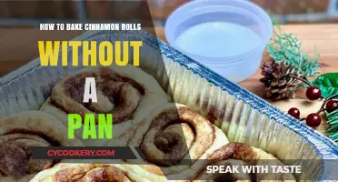 Baking Cinnamon Rolls: No Pan, No Problem!