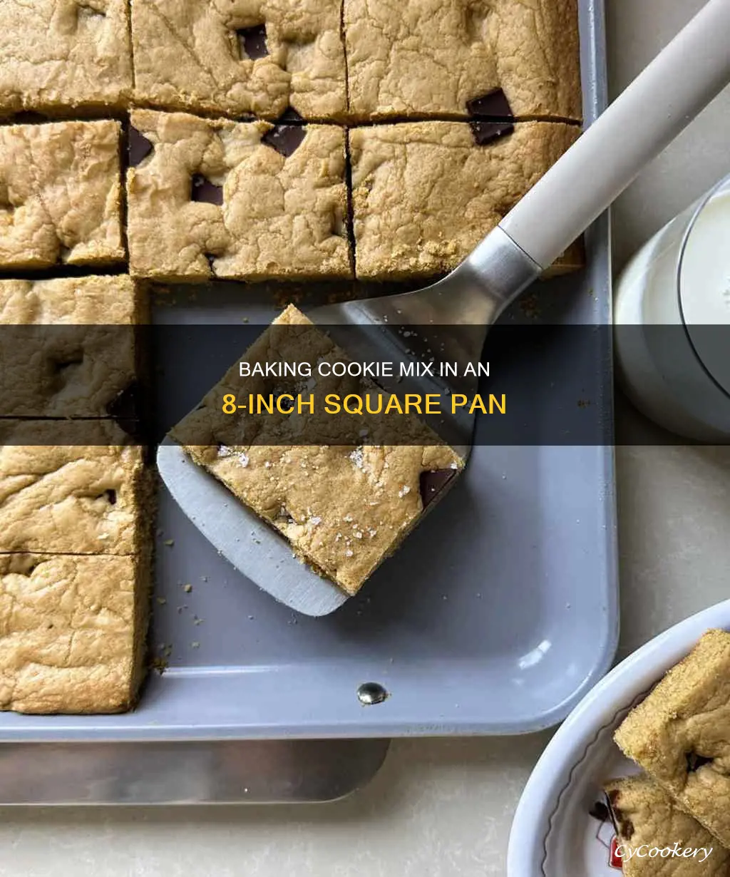 how to bake cookie mix in 8 inch square pan