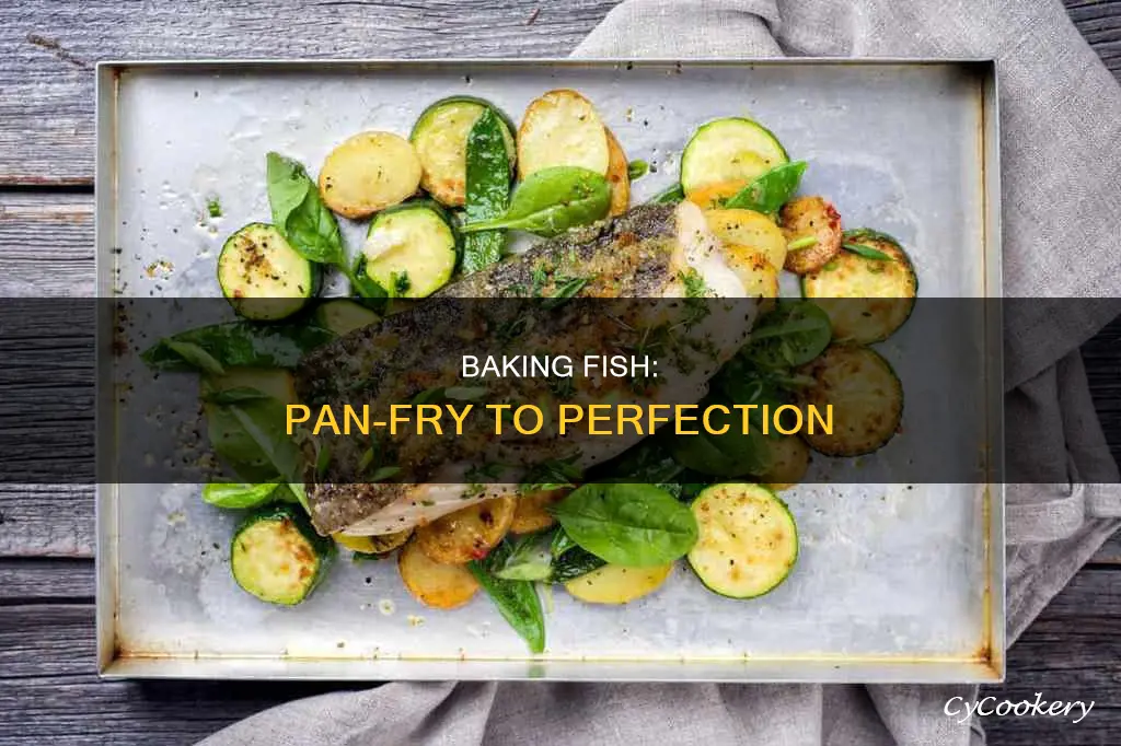 how to bake fish in a pan