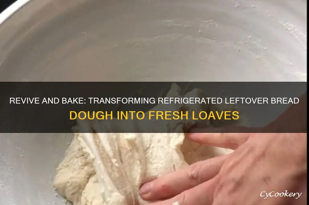 how to bake leftover refrigerated bread dough