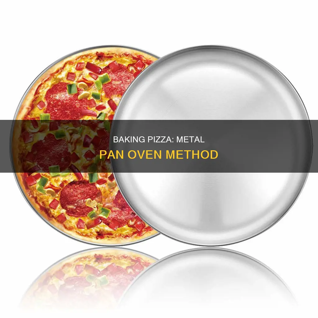 how to bake pizza in oven on metal pizza pan