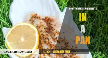 Baking Swai Fillets: A Quick and Easy Pan-Baked Treat