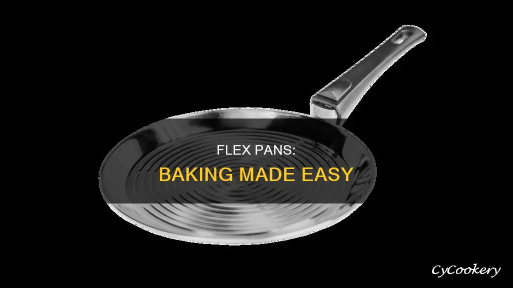 how to bake with flex pans