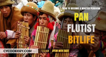 Guide to Becoming a Master Peruvian Pan Flutist on BitLife