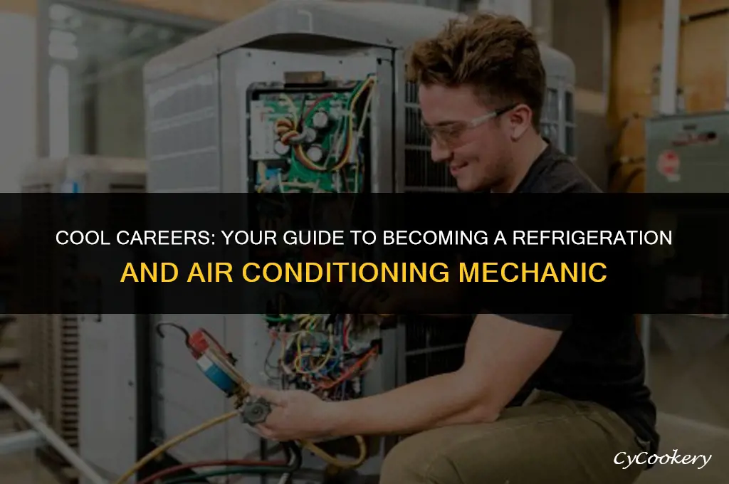 how to become a refrigeration and airconditioning mechanic