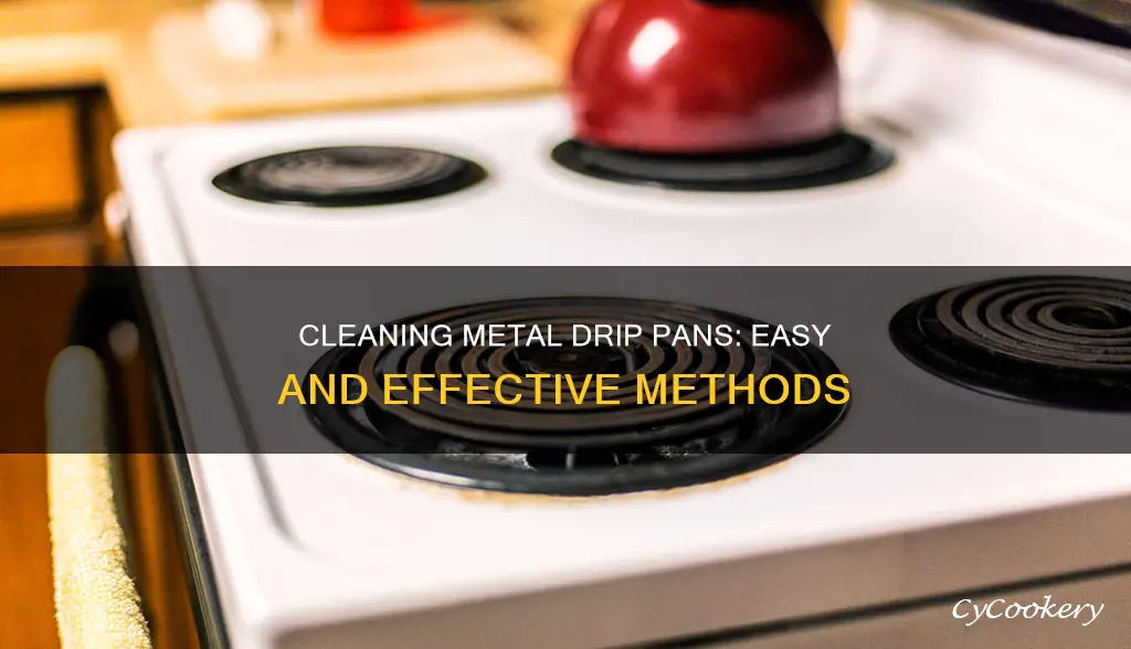 how to best clean metal drip pans