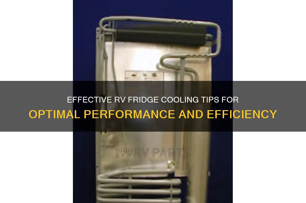 how to better cool your rv refrigerator
