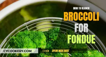 Blanching Broccoli for Fondue: Quick, Easy Steps for Success