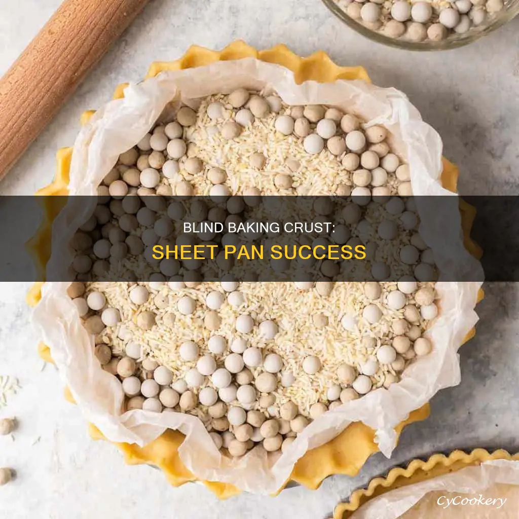 how to blind bake crust sheet pan