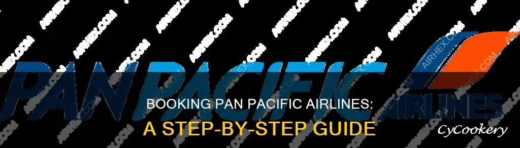 how to book pan pacific airlines