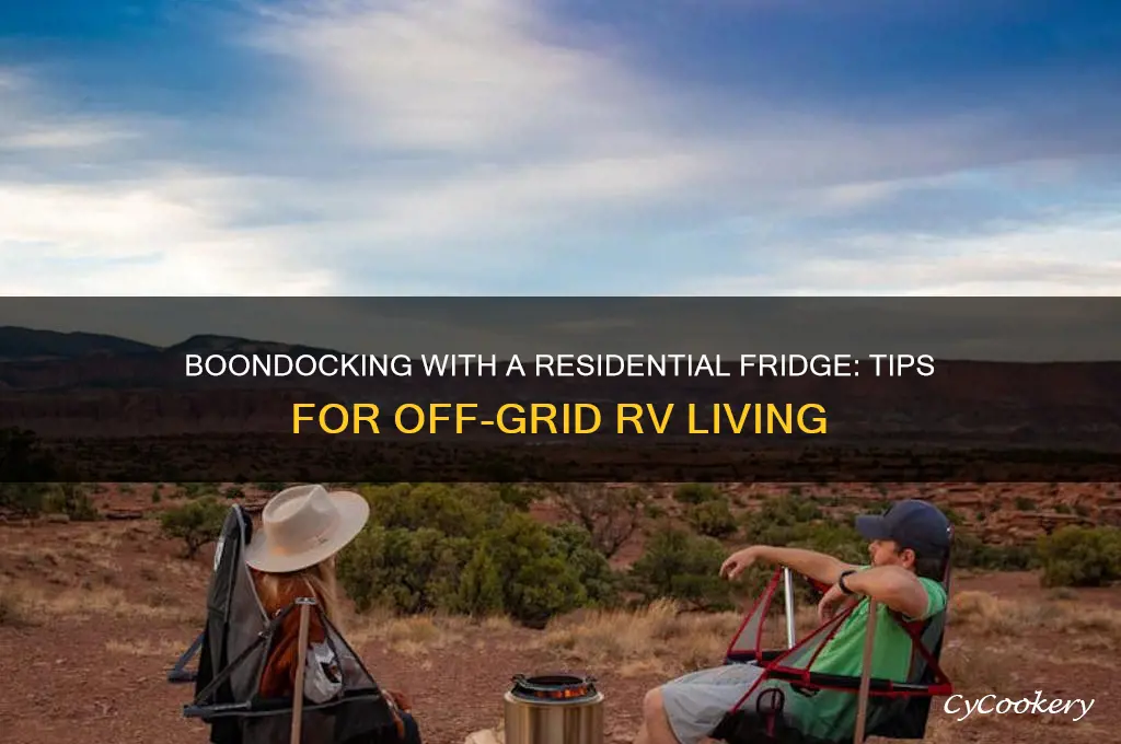 how to boondock with a residential refrigerator