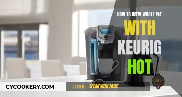 Unlocking Keurig's Full Potential: Mastering the Whole Pot Brew