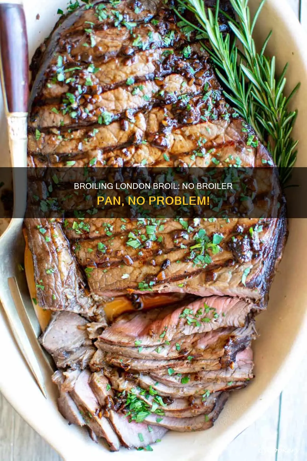 how to broil a london broil without a broiler pan