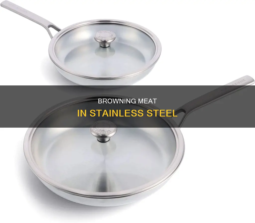 how to brown bed in a stainless steel pan