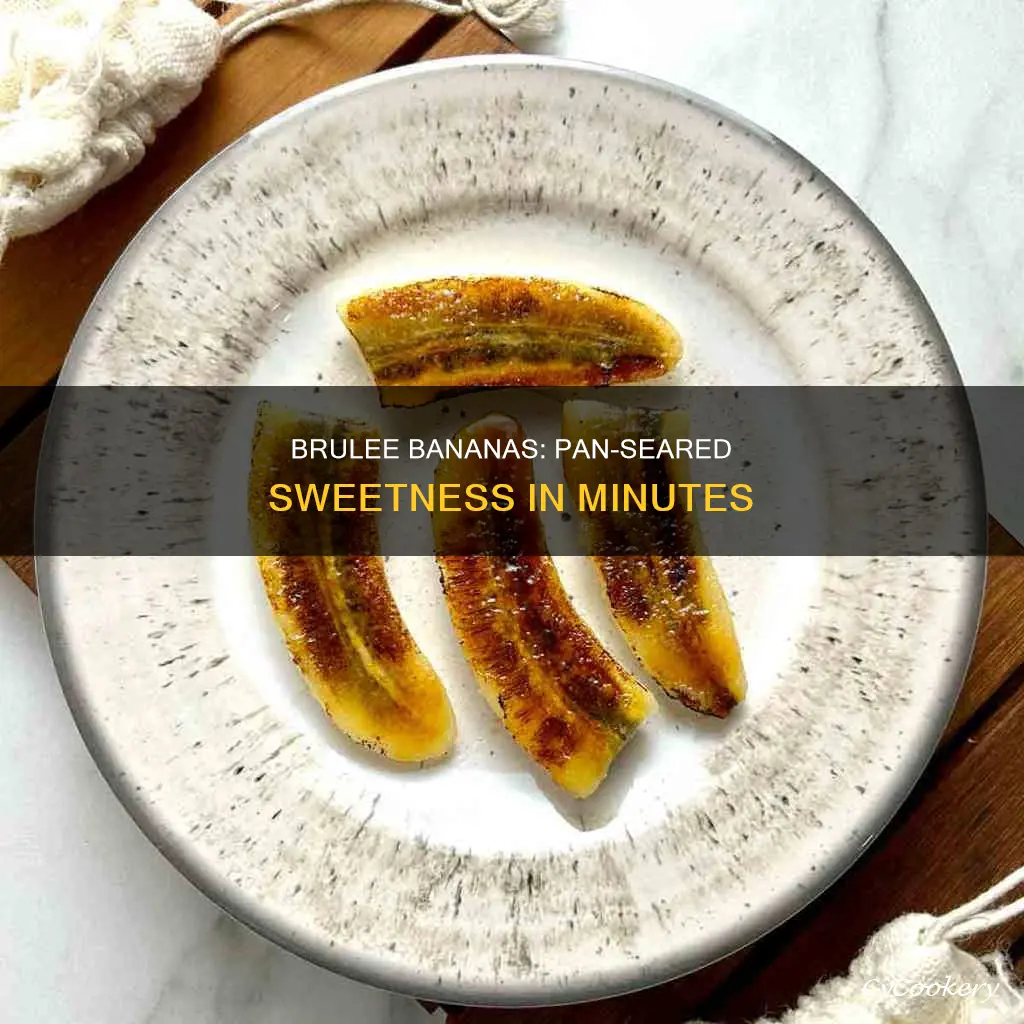 how to brulee bananas in a pan