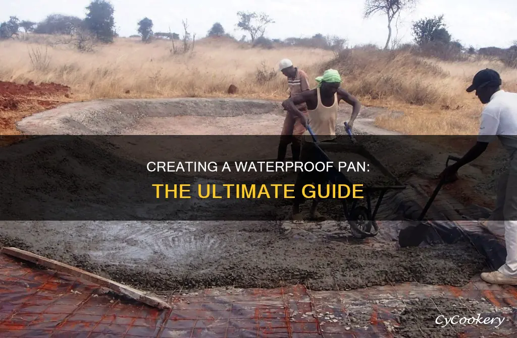 how to buid a water tight pan